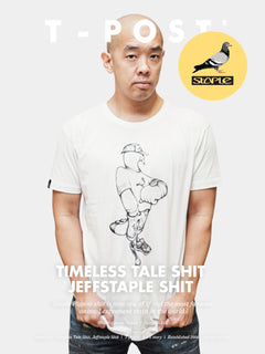 Timeless Tale Shit. jeffstaple Shit.
