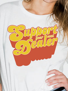 Support Your Local Dealer